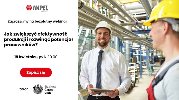 webinar 19IV23_Jak zwikszy efektywno produkcji i rozwin potencja pracownikw